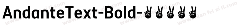 AndanteText-Bold字体转换