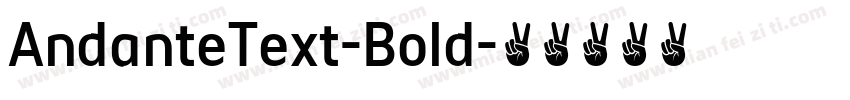 AndanteText-Bold字体转换