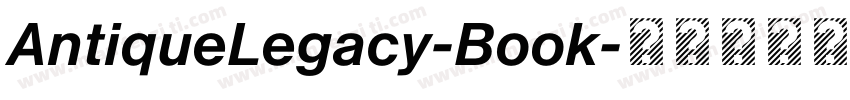 AntiqueLegacy-Book字体转换