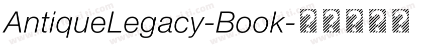 AntiqueLegacy-Book字体转换