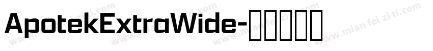 ApotekExtraWide字体转换