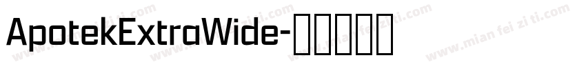 ApotekExtraWide字体转换