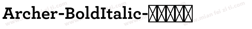 Archer-BoldItalic字体转换