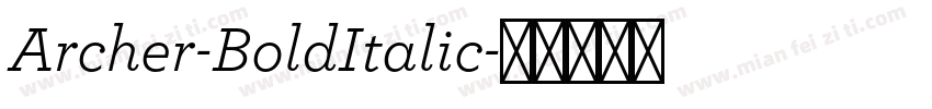 Archer-BoldItalic字体转换