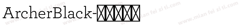 ArcherBlack字体转换