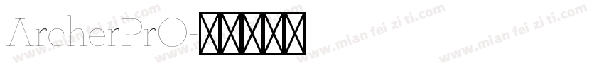 ArcherPrO字体转换