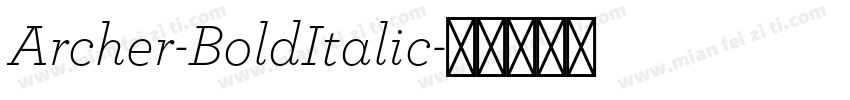 Archer-BoldItalic字体转换