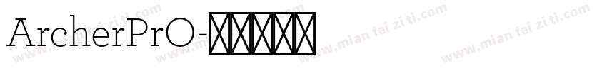 ArcherPrO字体转换