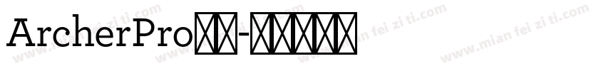 ArcherPro字体字体转换