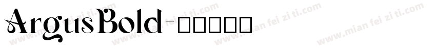 ArgusBold字体转换