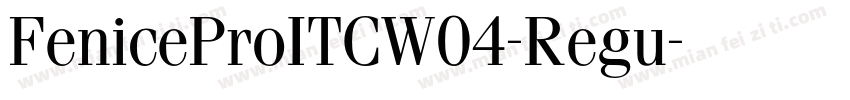 FeniceProITCW04-Regu字体转换