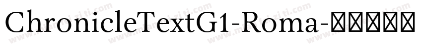 ChronicleTextG1-Roma字体转换