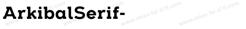 ArkibalSerif字体转换