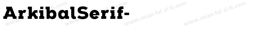 ArkibalSerif字体转换