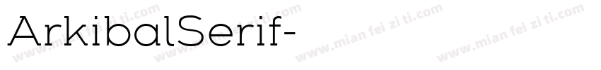 ArkibalSerif字体转换