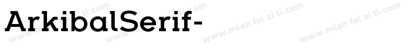 ArkibalSerif字体转换