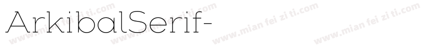 ArkibalSerif字体转换