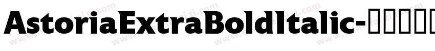 AstoriaExtraBoldItalic字体转换