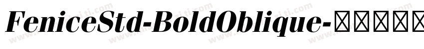 FeniceStd-BoldOblique字体转换