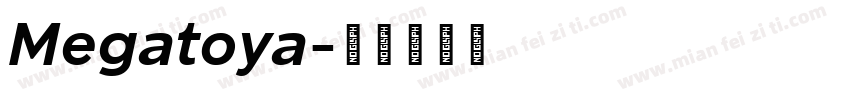 Megatoya字体转换