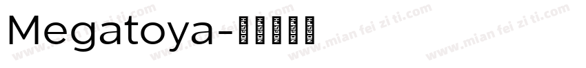 Megatoya字体转换
