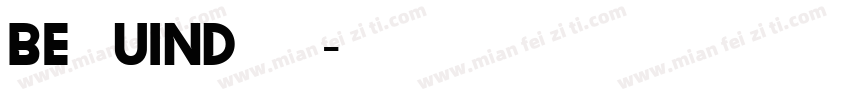 BEQUIND创意现代字体字体转换