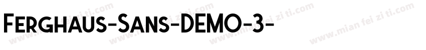 Ferghaus-Sans-DEMO-3字体转换