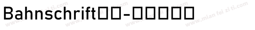 Bahnschrift常规字体转换