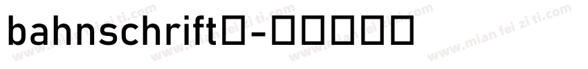 bahnschrift半字体转换