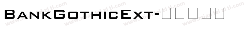 BankGothicExt字体转换