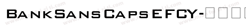 BankSansCapsEFCY字体转换