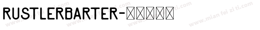 RustlerBarter字体转换
