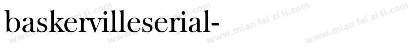 baskervilleserial字体转换