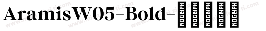 AramisW05-Bold字体转换