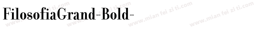 FilosofiaGrand-Bold字体转换