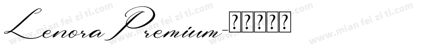 LenoraPremium字体转换