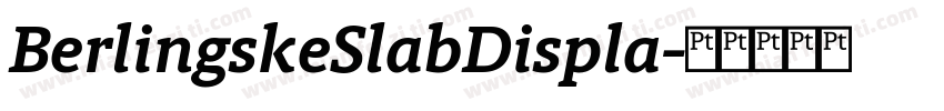 BerlingskeSlabDispla字体转换