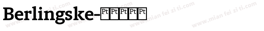 Berlingske字体转换