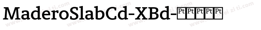 MaderoSlabCd-XBd字体转换
