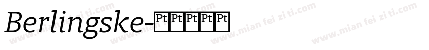 Berlingske字体转换