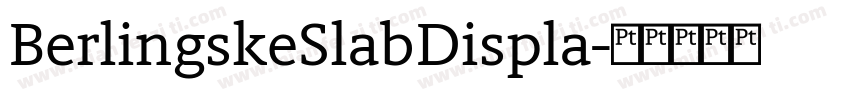 BerlingskeSlabDispla字体转换