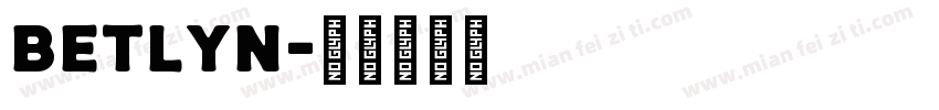 Betlyn字体转换