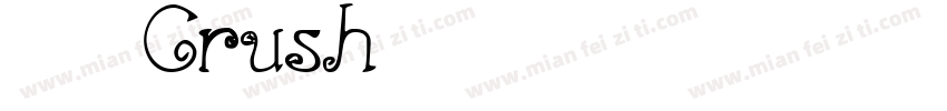 花式套路Crush法则字体转换
