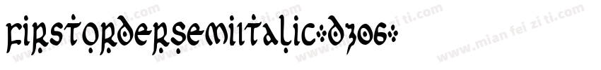 FirstOrderSemiItalic-dz06字体转换