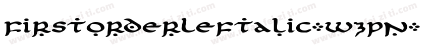 FirstOrderLeftalic-wzPn字体转换