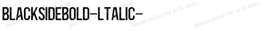 BlacksideBold-ltalic字体转换