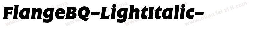 FlangeBQ-LightItalic字体转换