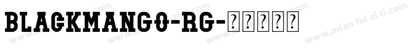 BlackMango-RG字体转换