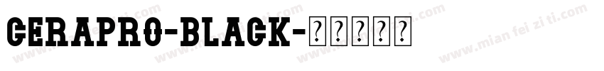 CeraPR0-Black字体转换