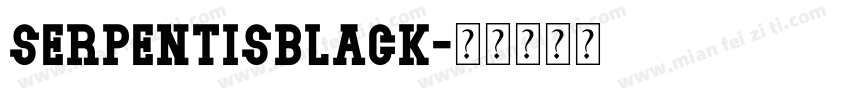 SerpentisBlack字体转换